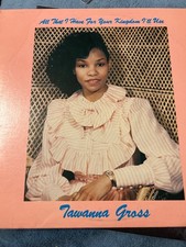 TAWANNA GROSS 🇺🇸 ALL THAT I HAVE FOR HIS KINGDOM I’LL USE RARE BLACK GOSPEL LP comprar usado TAWANNA GROSS 🇺🇸 ALL THAT I HAVE FOR HIS KINGDOM I’LL USE RARE BLACK GOSPEL LP comprar usado  Enviando para Brazil