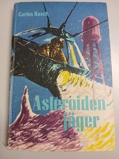 Carlos rasch asteroidenjäger gebraucht kaufen  Berlin