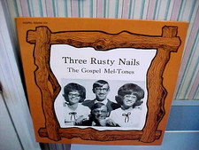 THE GOSPEL MEL-TONES - THREE RUSTY NAILS - EX/NM VINYL & EX COVER & EX AUDIO comprar usado  Enviando para Brazil