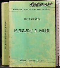 Presentazione moliere. bruno usato  Ariccia