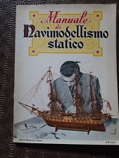 Manuale navimodellismo statico usato  Oleggio