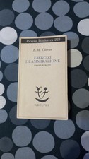 Cioran esercizi ammirazione usato  Catania