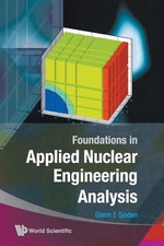 FOUNDATIONS IN APPLIED NUCLEAR ENGINEERING ANALYSIS By SJODEN GL na sprzedaż  Wysyłka do Poland