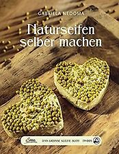 Naturseifen selber gabriela gebraucht kaufen  Berlin