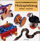 Holzspielzeug selber buch gebraucht kaufen  Stuttgart