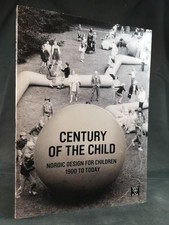 Century of the Child - Nordic Design for Children 1900 to Today. Svenle, Elna: comprar usado Century of the Child - Nordic Design for Children 1900 to Today. Svenle, Elna: comprar usado  Enviando para Brazil