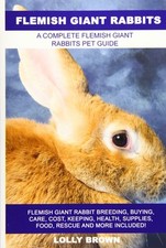 Flemish Giant Rabbits: Flemish Giant Rabbit Breeding, Buying, Care, Cost, Ke... comprar usado  Enviando para Brazil