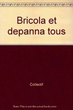Bricolage depannage to d'occasion  France
