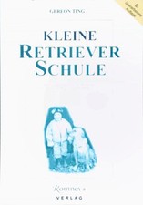 Kleine retrieverschule grundau gebraucht kaufen  Berlin