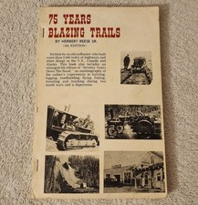 75 years of Blazing Trails by Herbert Reese Sr. US Canada Highway Construction comprar usado  Enviando para Brazil