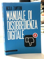 Manuale disobbedienza digitale usato  Trieste