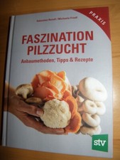 Faszination pilzzucht buch gebraucht kaufen  Saldenburg