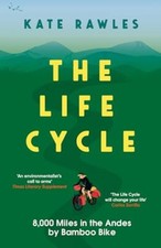 The Life Cycle: 8,000 Miles in the Andes... by Rawles, Kate Paperback / softback comprar usado  Enviando para Brazil
