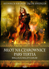 Młot na czarownice. Pars Tertia. Malleus Maleficarum (Mlot) na sprzedaż  PL