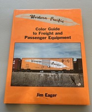 Western Pacific Color Guide to Freight And Passenger Equipment, HC, Jim Eager segunda mano  Embacar hacia Mexico