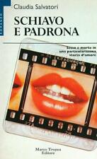 Schiavo padrona salvatori usato  Italia