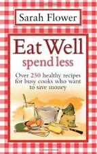 Eat well spend for sale  UK