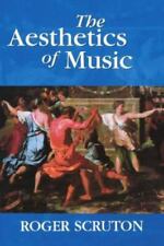 Usado, Aesthetics of Music by Roger Scruton (1999, Uk-Trade Paper) READ ONCE comprar usado  Enviando para Brazil