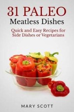 Paleo meatless dishes for sale  Montgomery