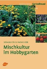 Mischkultur hobbygarten weinri gebraucht kaufen Mischkultur hobbygarten weinri gebraucht kaufen  Berlin