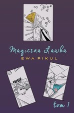 Magiczna Lawka: Czyli jak wyj?c calo z mlodo?ci i nie zwariowac by Ewa Pikul Pap na sprzedaż  Wysyłka do Poland