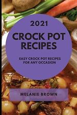 Usado, Crock Pot Recipes 2021: Easy Crock Pot Recipes for Any Occasion comprar usado  Enviando para Brazil