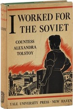 Usado, Alexandra Tolstoy - I WORKED FOR THE SOVIET - 1st ed/dj 1934, Scarce Memoir comprar usado  Enviando para Brazil
