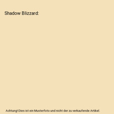 Shadow blizzard alexey gebraucht kaufen  Trebbin