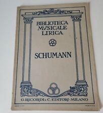 Spartito schumann biblioteca usato  Russi