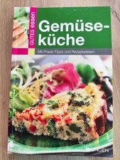 Kochbuch gemüseküche rezepte gebraucht kaufen  Effeltrich