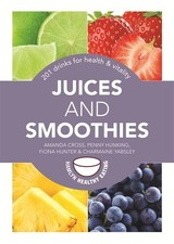 Juices and Smoothies: Over 200 drinks for health and vitality (Hamlyn Healthy Ea comprar usado  Enviando para Brazil