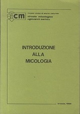 Introduzione alla micologia. usato  Domodossola