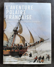 Aventure polaire francaise d'occasion  Les Sables-d'Olonne