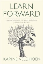 Learn Forward: An Invitation to the Most Important Journeys of a Child comprar usado  Enviando para Brazil