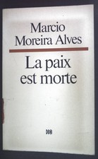 Paix est morte gebraucht kaufen  Koblenz