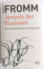 Illusionen erich fromm gebraucht kaufen  Köln