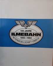 100 jahre ilmebahn gebraucht kaufen  Höxter
