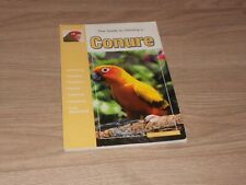 Guide owning conure for sale  LEIGH-ON-SEA