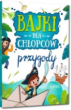 Bajki dla ch?opców przygody, Kotyl, Julia na sprzedaż  Wysyłka do Poland