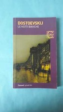 Dostoevskij notti bianche usato Dostoevskij notti bianche usato  Italia