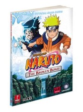 NARUTO: THE BROKEN BOND: PRIMA OFFICIAL GAME GUIDE (PRIMA By Fernando Bueno *VG* comprar usado  Enviando para Brazil