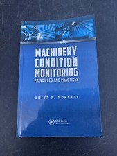 MACHINERY CONDITION MONITORING: PRINCIPLES AND PRACTICES By Amiya Ranjan Mohanty segunda mano  Embacar hacia Mexico