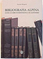 Bibliografia alpina. guida usato  Italia
