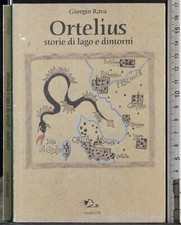 Ortelius. storie lago usato Ortelius. storie lago usato  Ariccia