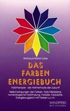 Farben energiebuch farbtherapi gebraucht kaufen  Berlin