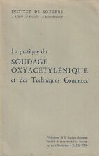 Pratique soudage oxyacetyleniq d'occasion  Saint-Philbert-de-Grand-Lieu