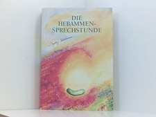 Hebammensprechstunde einfühls gebraucht kaufen  Berlin