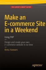 Make an E-Commerce Site in a Weekend: Using PHP by Harwani, Bintu comprar usado  Enviando para Brazil