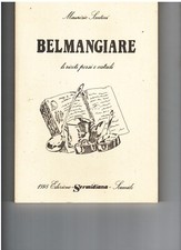Belmangiare sermide mantova usato  Montecchio Emilia
