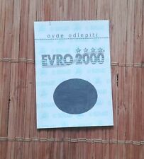 ESCOLHA QUALQUER ADESIVO EURO 2000 Bélgica Holanda Bonart (Sérvia) RARO , usado comprar usado  Enviando para Brazil